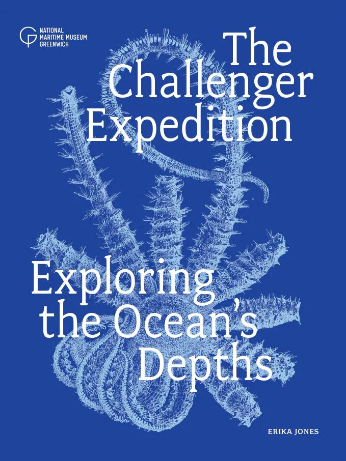 The front cover for the book The Challenger Expedition: Exploring the Ocean's Depths. The blue cover includes a white, carefully illustrated picture of a deep sea creature